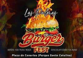 Música, las mejores burgers y cervezas del mundo: Burger Fest llega a la capital grancanaria