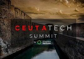 Alhambra Venture organiza el I Ceuta Tech Summit para fomentar el emprendimiento