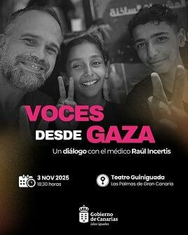 El Gobierno de Canarias organiza el encuentro «Voces desde Gaza: un diálogo con el médico Raúl Incertis»