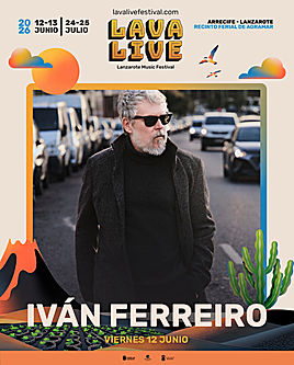 Iván Ferreiro, nuevo artista del Lava Live Fest 2026