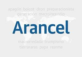 Arancel, palabra del año 2025