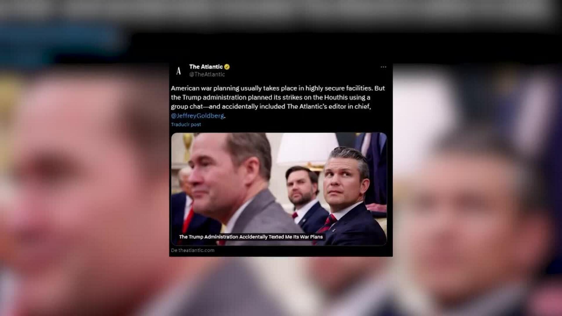 El asesor de Seguridad Nacional de Trump asume la "responsabilidad" tras la filtración