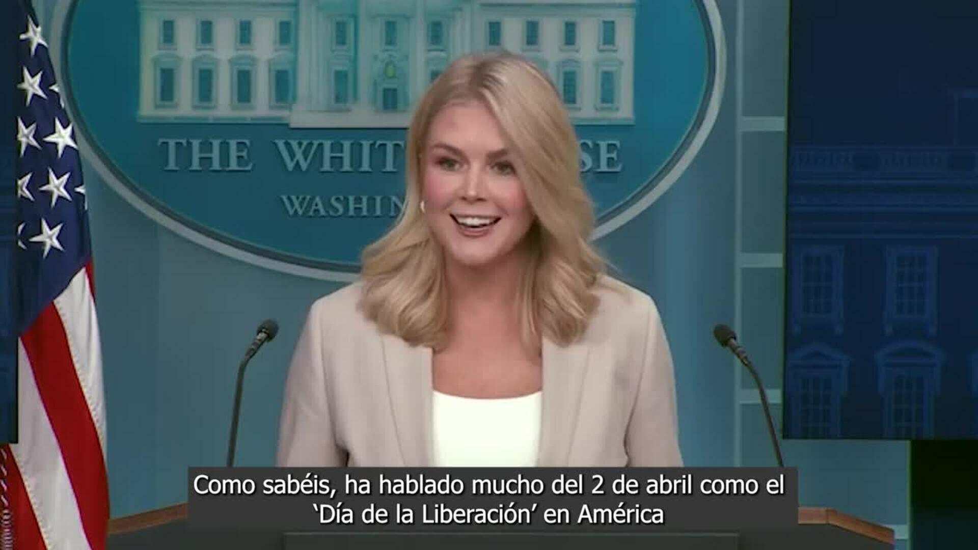La Casa Blanca reitera que los aranceles de este miércoles "entrarán en vigor de inmediato"