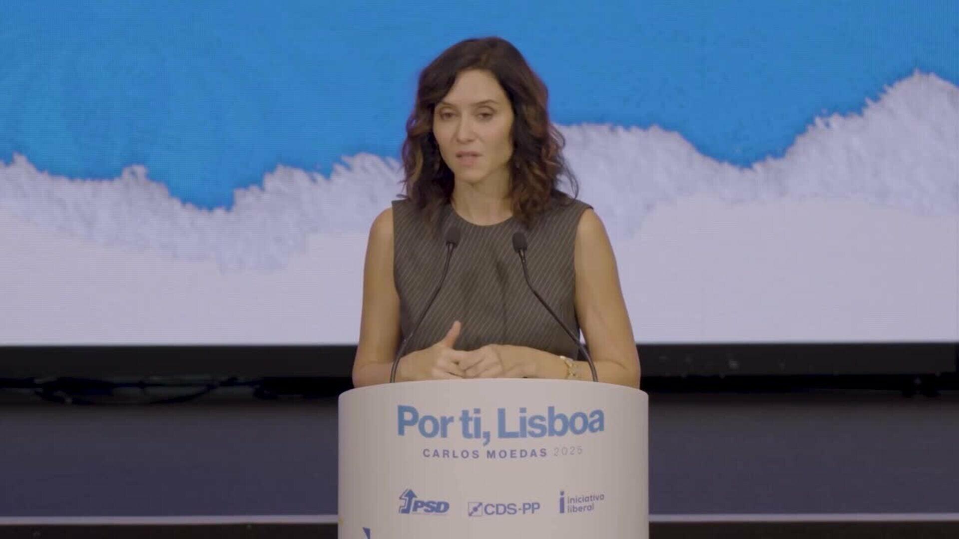 Ayuso avisa que España y Portugal comparten desafíos que hay que enfrentar con "libertad"