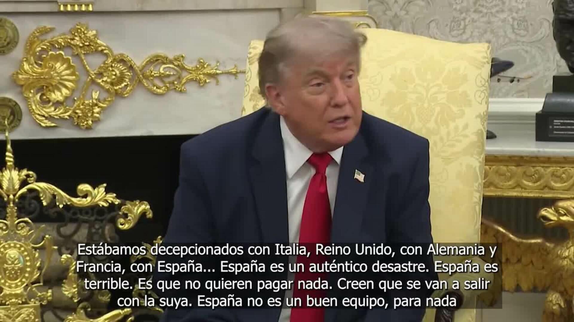 Trump arremete contra España: "es un auténtico desastre"